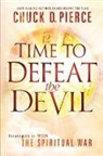Chuck Pierce, Chuck D Pierce, Chuck D. Pierce - Time to Defeat the Devil