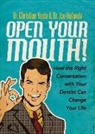 Dr. Joe Hufanda, Joe Hufanda, Christian Yaste, Dr. Christian Yaste - Open Your Mouth!