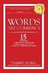 Tammy Kling - Words are Currency