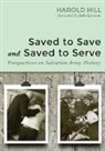 Harold Hill - Saved to Save and Saved to Serve
