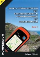 Wolfgang P Nieder, Wolfgang P. Nieder - Satellitennavigation mit standardisierten Positionsnamen bei Wanderungen