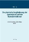 Jürgen Lang - Die phonische Ausgliederung der Sprachräume auf der Pyrenäenhalbinsel