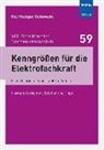 Rolf Rüdiger Cichowski - Kenngrößen für die Elektrofachkraft