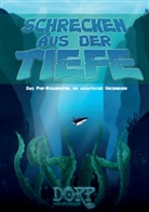 Marce Gehlen, Marcel Gehlen, Gérard Wüller, Thoma Michalski, Thomas Michalski - DORP: Schrecken aus der Tiefe