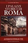 Claudio Rendina - I palazzi storici di Roma