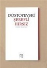 Fyodor Mihaylovic Dostoyevski - Serefli Hirsiz