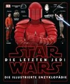 Pablo Hidalgo - Star Wars(TM) Episode VIII Die letzten Jedi. Die illustrierte Enzyklopädie