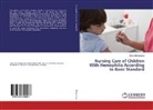 Amira Mohammed - Nursing Care of Children With Hemophilia According to Basic Standard