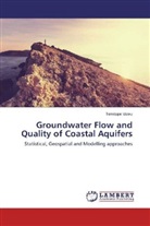 Temitope Idowu - Groundwater Flow and Quality of Coastal Aquifers