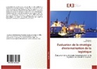Hassan Rachidi, Al Rougui, Ali Rougui - Évaluation de la stratégie d'externalisation de la logistique