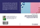 Shobha Konandur Seenappa - Xylo-glucoside Antibiotic from Novel Streptomyces sahyadrensis JF81103