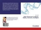 Sabrina Djaffar - Water Resources in Algeria: Reality, Scenarios, Strategies