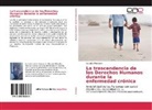 Clargina Monsalve - La trascendencia de los Derechos Humanos durante la enfermedad crónica