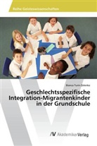 Bianca Turin-Zelenko - Geschlechtsspezifische Integration-Migrantenkinder in der Grundschule