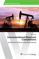 Ines Smaoui - Unconventional Reservoir Completions
