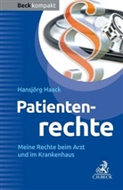 Hansjörg Haack, Hansjörg (Dr.) Haack - Patientenrechte