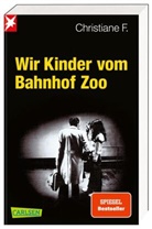 Christiane F, Christiane F., Ka Hermann, Kai Hermann, Hors Rieck, Horst Rieck - Wir Kinder vom Bahnhof Zoo