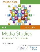 Victoria Allen, Jason Mazzocchi - OCR A Level Media Studies Student Guide 2: Evolving Media