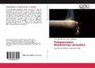 Liliana Fernandez, Maria Carolin Talio, Maria Carolina Talio - Tabaquismo: tendencias actuales