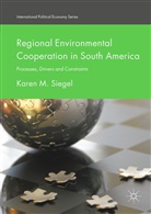 Karen M Siegel, Karen M. Siegel - Regional Environmental Cooperation in South America