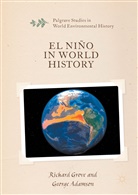 George Adamson, Richar Grove, Richard Grove - El Niño in World History