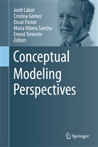 Jordi Cabot, Cristin Gómez, Cristina Gómez, Oscar Pastor, Oscar Pastor et al, Maria Ribera Sancho... - Conceptual Modeling Perspectives