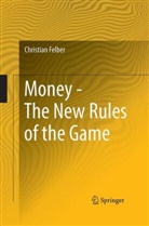 Christian Felber - Money - The New Rules of the Game