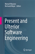 Manue Mazzara, Manuel Mazzara, Meyer, Meyer, Bertrand Meyer - Present and Ulterior Software Engineering