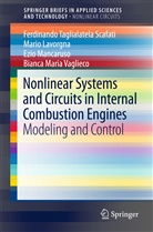 Mari Lavorgna, Mario Lavorgna, M, Ezio Mancaruso, Ferdinand Taglialatela-Scafati, Ferdinando Taglialatela-Scafati... - Nonlinear Systems and Circuits in Internal Combustion Engines