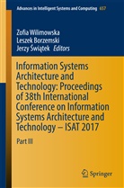 Lesze Borzemski, Leszek Borzemski, Jerzy Swiatek, Jerzy Świątek, Zofia Wilimowska - Information Systems Architecture and Technology: Proceedings of 38th International Conference on Information Systems Architecture and Technology - ISAT 2017