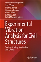 Rodrig Astroza, Rodrigo Astroza, Gianmario Benzoni, Gianmario Benzoni et al, Joel P. Conte, Glauco Feltrin... - Experimental Vibration Analysis for Civil Structures