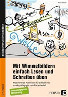 Bernd Wehren - Mit Wimmelbildern einfach Lesen und Schreiben üben
