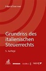 Peter Hilpold, Walter Steinmair - Grundriss des italienischen Steuerrechts