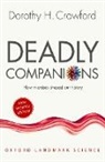 Dorothy H. Crawford, Dorothy H. (Professor of Medical Microbiology and Assistant Principal for the Public Understanding of Medicine Crawford, Crawford Dorothy H. - Deadly Companions