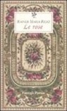 Rainer M. Rilke, Rainer Maria Rilke - Le rose. Testo francese a fronte