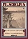 Vincenzo Savasta, Fabrizio Turco - Filadelfia. Storia di un territorio e del suo stadio