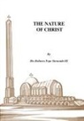 H. H Pope Shenouda Iii - The Nature of Christ