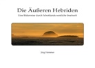 Jörg Hemmer - Die Äußeren Hebriden