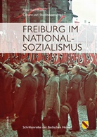 Pete Kalchthaler, Peter Kalchthaler, Tilmann von Stockhausen, von Stockhausen, von Stockhausen, Tilmann von Stockhausen - Freiburg im Nationalsozialismus