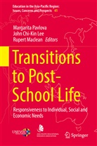 Joh Chi-Kin Lee, John Chi-Kin Lee, John Chi-Kin Lee, Rupert Maclean, Margarita Pavlova - Transitions to Post-School Life