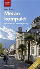 Josef Rohrer - Meran kompakt