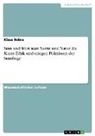 Klaus Robra - Sinn und Wert statt Norm und Natur. Zu Kants Ethik und einigen Prämissen der Sinnfrage