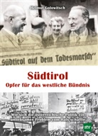 Helmut Golowitsch - Südtirol - Opfer für das westliche Bündnis
