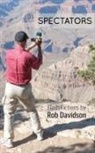 Rob Davidson - Spectators