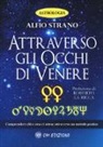 Alfio Strano - Attraverso gli occhi di Venere