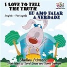 Shelley Admont, Kidkiddos Books, S. A. Publishing - I Love to Tell the Truth (English Portuguese Bilingual Book for Kids -Brazilian)