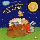 Nicoletta Costa - Per fortuna, splende la luna!