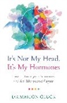Marion Gluck - It's Not My Head, It's My Hormones