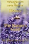 Daniel Andrews, Mona Illingworth, Mona Illingworth - Honey - The Nature's Gold