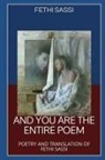 Fethi Sassi, Fethi Sassi - And You Are The Entire Poem